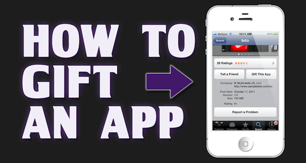 iOS 5 – Features / Tips – How to Gift an App on the AppStore / iTunes –  iPhone / iPad / iPod