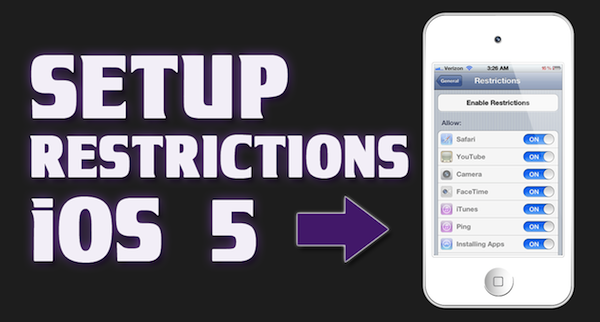 iOS 5 – Features / Tips – Setup Restrictions / Parental Controls w/ Passcode – iPod / iPad / iPhone