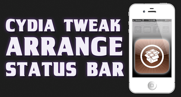 ArrangeStatusBar [Cydia Tweak] – Re-arrange your iOS Status Bar with Ease