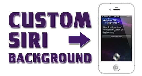 How to Use Siri – Custom Siri Background [Cydia Tweak]