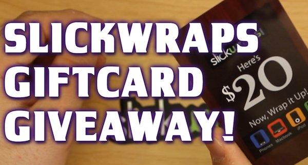 [GIVEAWAY OVER] SlickWraps GIVEAWAY! $20 GiftCard for SlickWraps.com!