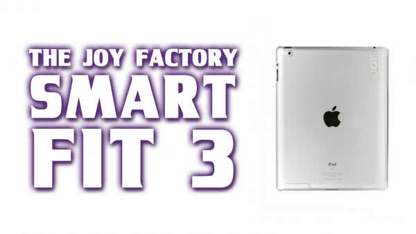 [Review] Smartfit 3 iPad Case from The Joy Factory