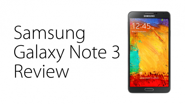 Samsung Galaxy Note 3 Review